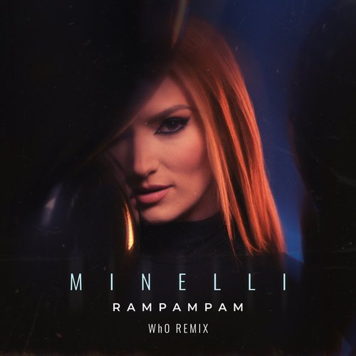 Minelli - Rampampam (Wh0 Dub Mix) [190296372445]